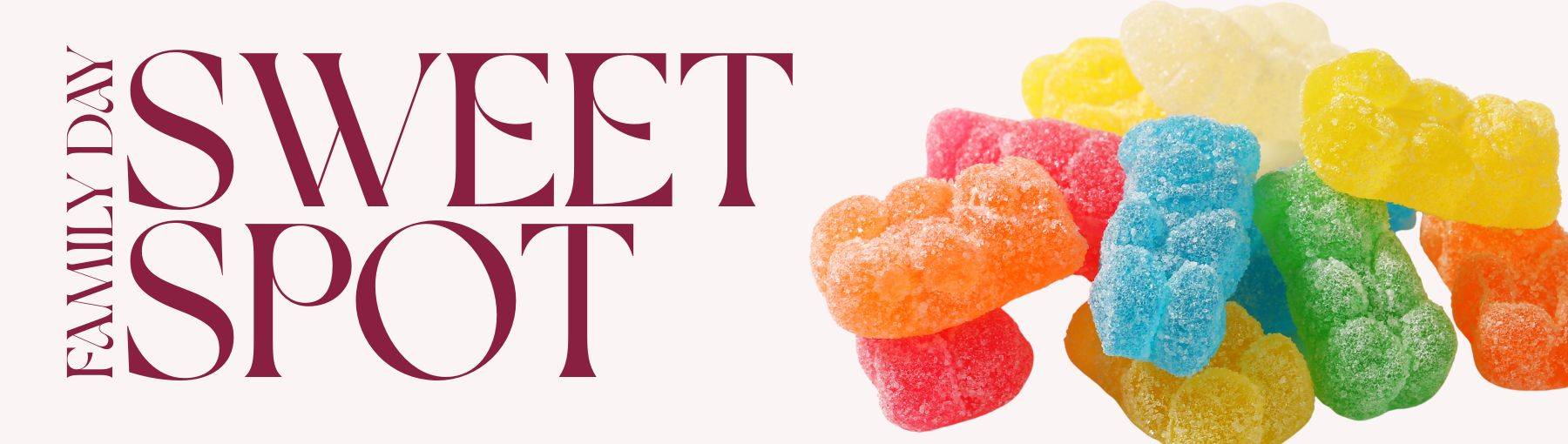 gummy bears promoting family day event